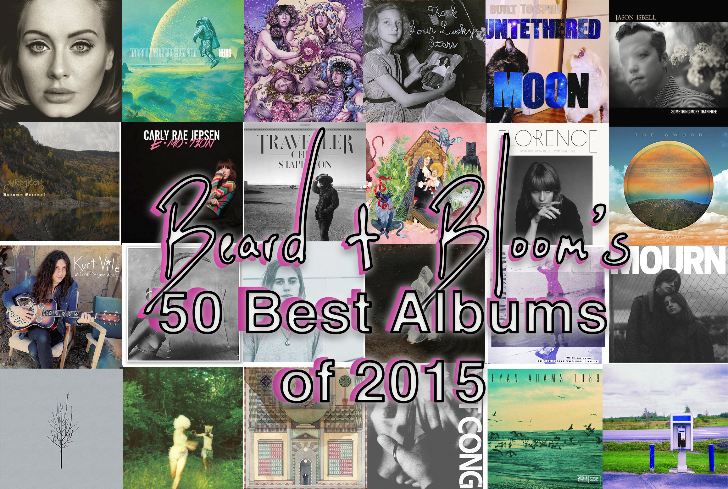 The 50 Best Albums Of 2015 | Beard & Bloom